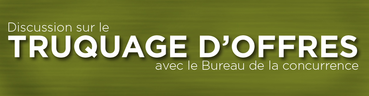 Discussion sur le truquage d'offres avec le Bureau de la concurrence