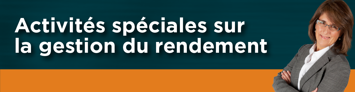 Activité spéciale sur la gestion du rendement à l'intention des sous-ministres adjoints